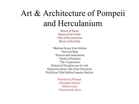 Art & Architecture of Pompeii and Herculanium