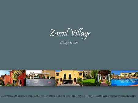 Zamil Village Lifestyle & more