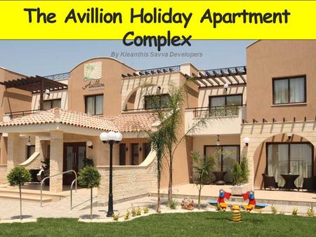 The Avillion Holiday Apartment Complex By Kleanthis Savva Developers.