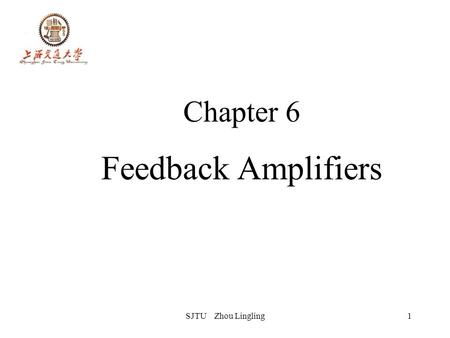 Chapter 6 Feedback Amplifiers