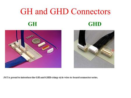 GH and GHD Connectors GH GHD