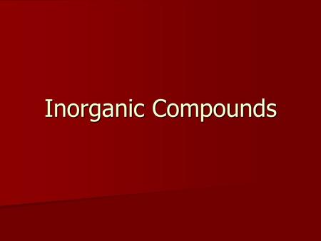Inorganic Compounds.