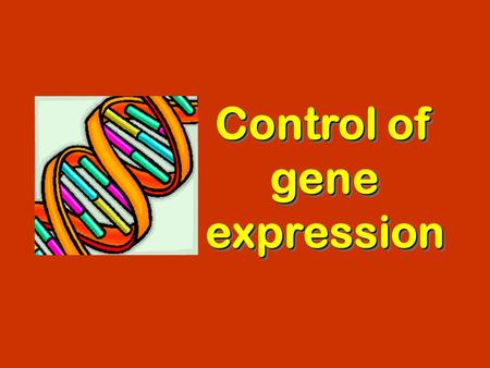 Control of gene expression