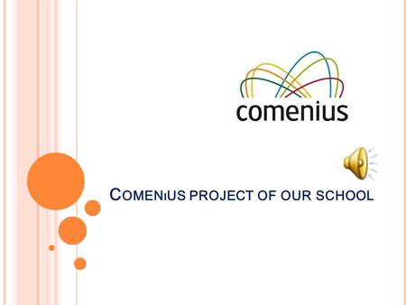 C OMENıUS PROJECT OF OUR SCHOOL. A CULıNARY JOURNEY THROUGH EUROPE.