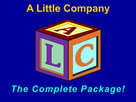 The Complete Package! A Little Company Where Did the Internet Come From? Starting in late 1960s, multiple computers were linked together for fast academic.