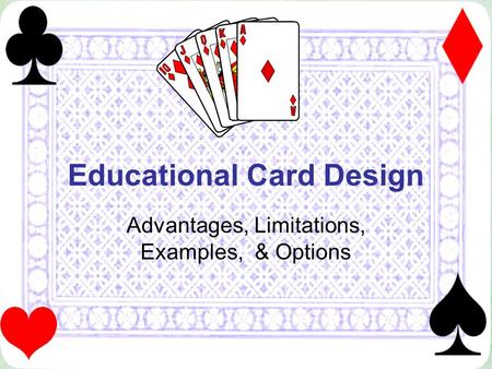 Educational Card Design Advantages, Limitations, Examples, & Options.