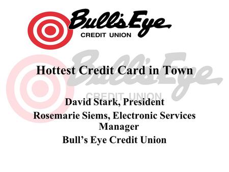 Hottest Credit Card in Town