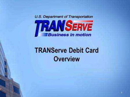 TRANServe Debit Card Overview