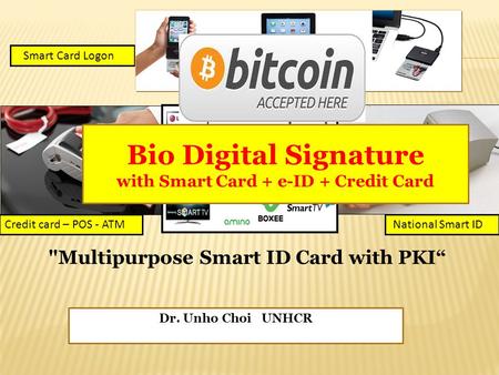 Bio Digital Signature Multipurpose Smart ID Card with PKI“