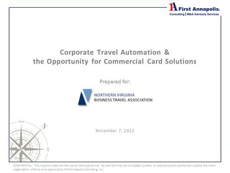 Corporate Travel Automation & the Opportunity for Commercial Card Solutions November 7, 2012.
