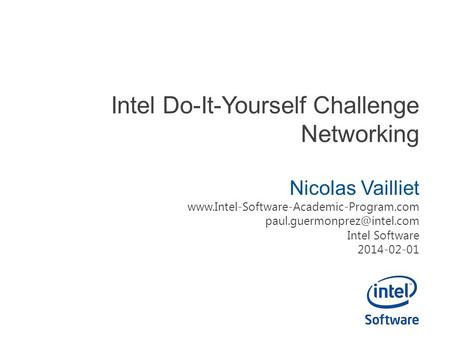 Intel Do-It-Yourself Challenge Networking