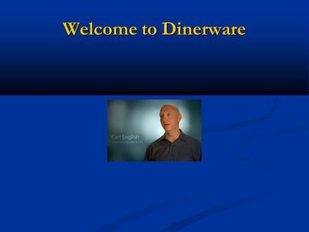 Welcome to Dinerware.
