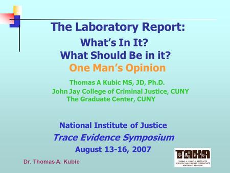 National Institute of Justice Trace Evidence Symposium