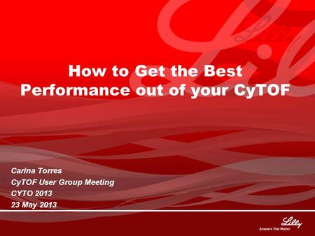How to Get the Best Performance out of your CyTOF