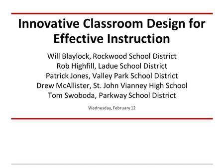 Innovative Classroom Design for Effective Instruction