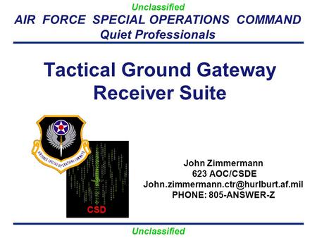 Tactical Ground Gateway Receiver Suite