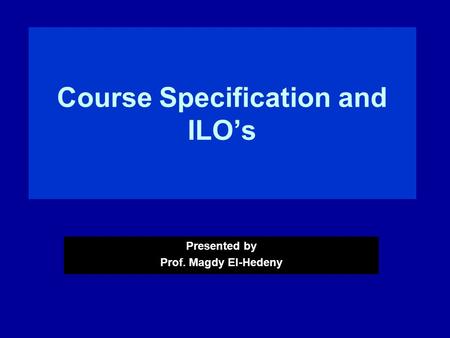 Course Specification and ILO’s
