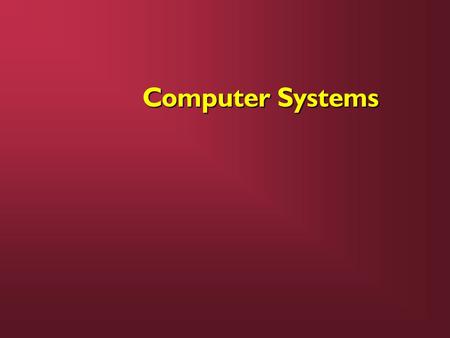 Computer Systems.