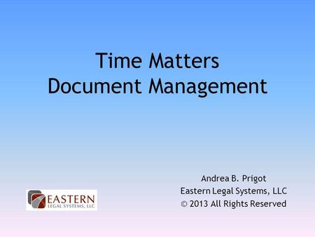 Time Matters Document Management