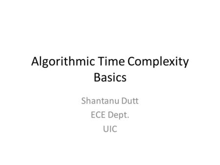 Algorithmic Time Complexity Basics