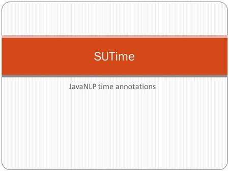 JavaNLP time annotations