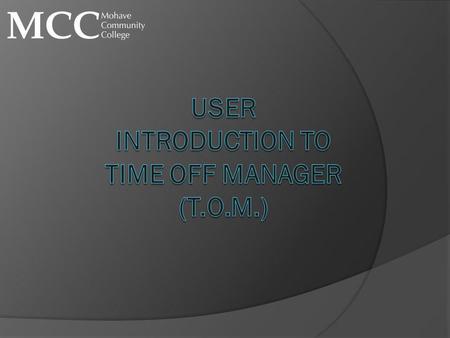 USER Introduction to time off manager (T.O.M.)
