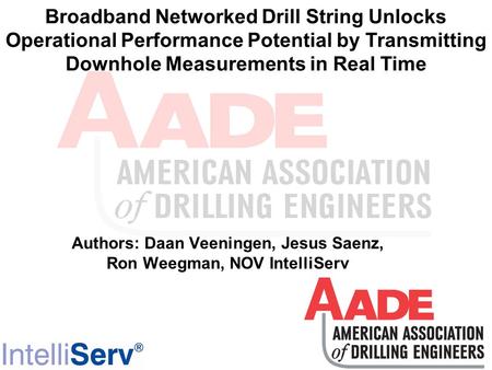 Broadband Networked Drill String Unlocks Operational Performance Potential by Transmitting Downhole Measurements in Real Time Authors: Daan Veeningen,