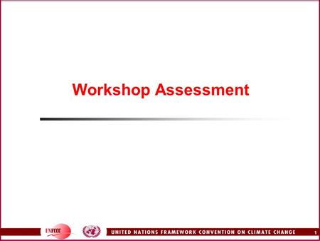 1 Workshop Assessment. 2 Suggestions for improvement Provide all documents and software from the beginning Talk about animal husbandry and cattle breeding.