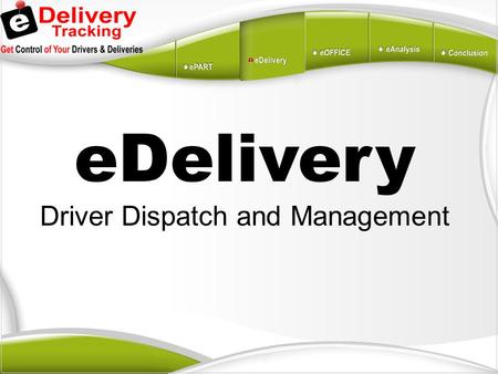 Driver Dispatch and Management