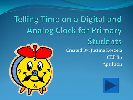 Telling Time on a Digital and Analog Clock for Primary Students