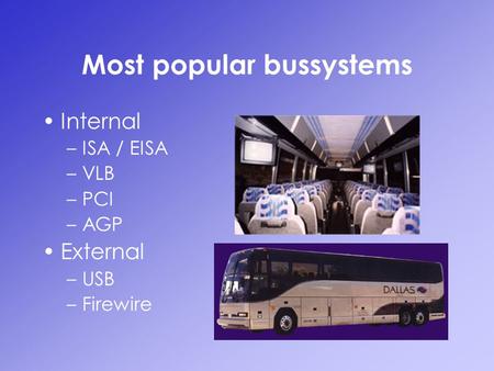 Most popular bussystems