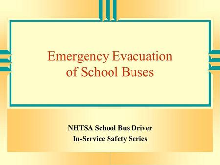 Emergency Evacuation of School Buses