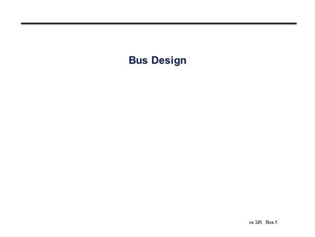 Bus Design.