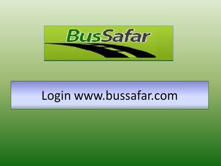 If you are new to bus safar then click on new User Registration. Click on sign up.