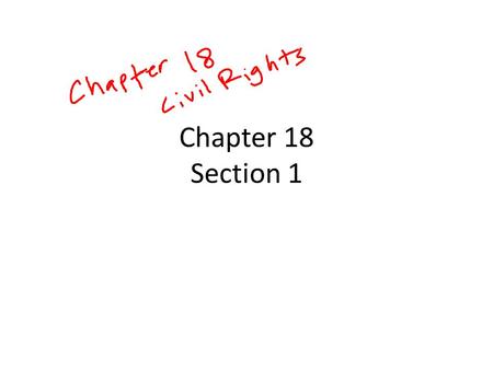 Chapter 18 Section 1.