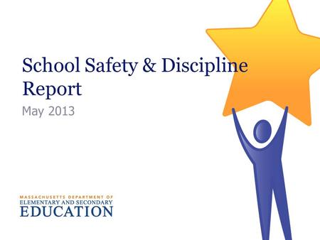 School Safety & Discipline Report