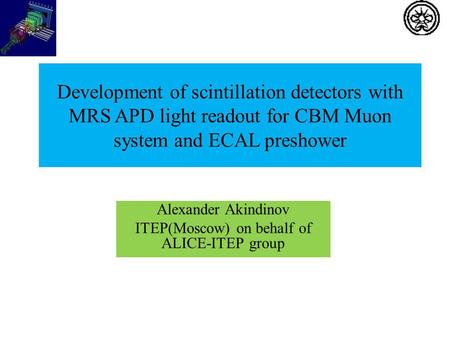 Development of scintillation detectors with MRS APD light readout for CBM Muon system and ECAL preshower Alexander Akindinov ITEP(Moscow) on behalf of.