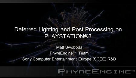 Deferred Lighting and Post Processing on PLAYSTATION®3