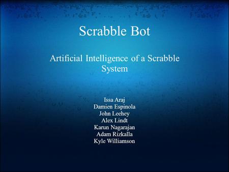 Artificial Intelligence of a Scrabble System