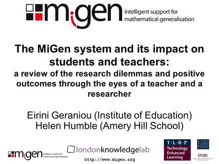 The MiGen system and its impact on students and teachers: a review of the research dilemmas and positive outcomes through the eyes.