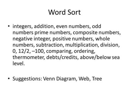 Word Sort integers, addition, even numbers, odd numbers prime numbers, composite numbers, negative integer, positive numbers, whole numbers, subtraction,