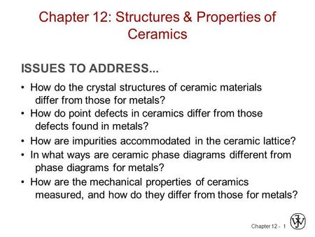 Chapter 12: Structures & Properties of Ceramics