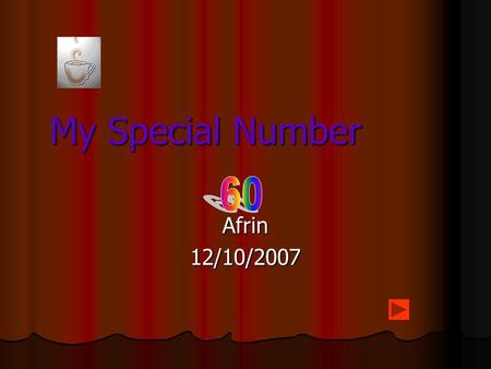 My Special Number My Special Number Afrin12/10/2007.