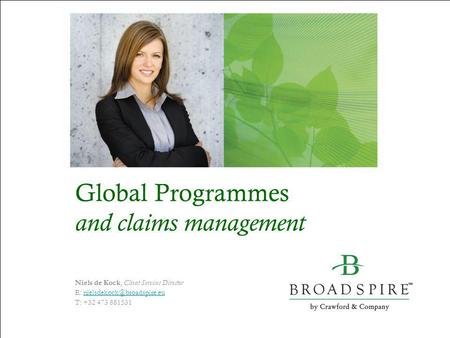 Global Programmes and claims management Welcome