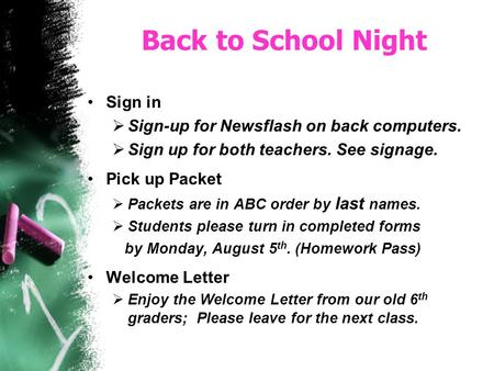 Back to School Night Sign in Sign-up for Newsflash on back computers.