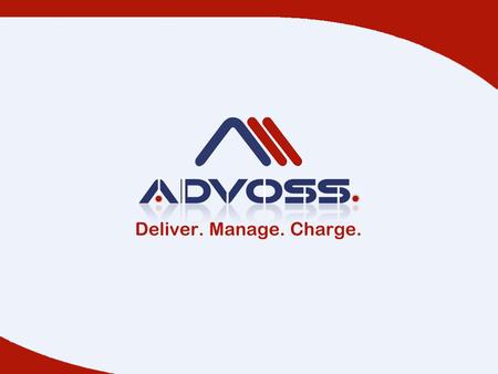 0 AdvOSS is a Canadian company and a vendor of solutions that enable Communications Service Providers to Deliver, Manage and Charge for their Services.