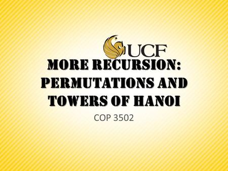 More Recursion: Permutations and Towers of Hanoi