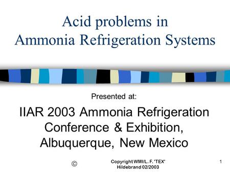 Acid problems in Ammonia Refrigeration Systems