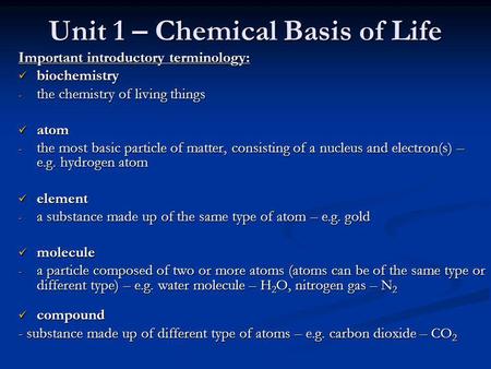 Unit 1 – Chemical Basis of Life