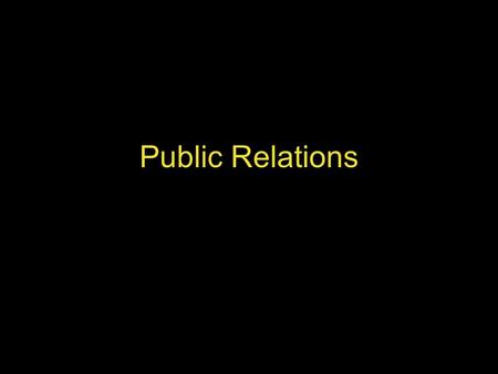 Public Relations.